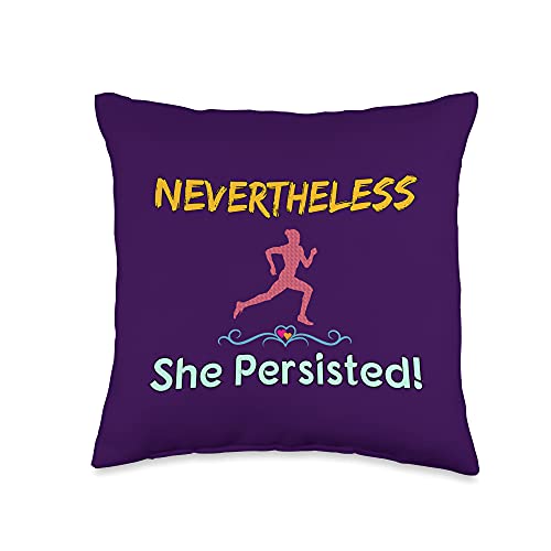 Nevertheless She Persisted Throw Pillow